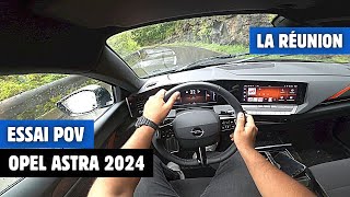 Nouvelle Opel Astra GS Line - Diesel 130ch - Essai POV à la Réunion