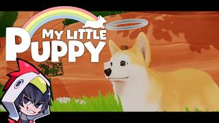 【My Little Puppy】第７話「じゅういのかくれが」向こうの世界でご主人を迎えに行くお話【ゲーム実況】【マイリトルパピー】