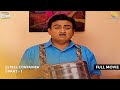 Steel Container FULL MOVIE Part 1 Taarak Mehta Ka Ooltah Chashmah