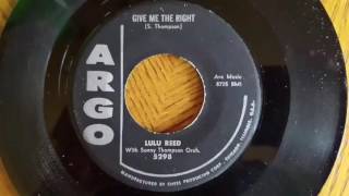 Lula Reed - Give Me The Right 45 rpm!