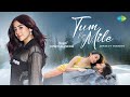 Tum Kya Mile Jonita S Version Rocky Aur Rani Kii Prem Kahaani Pritam Amitabh