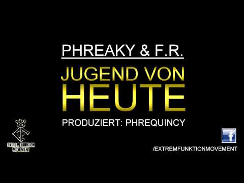 Phreaky Flave & F.R. - Jugend von heute (Original-Version)