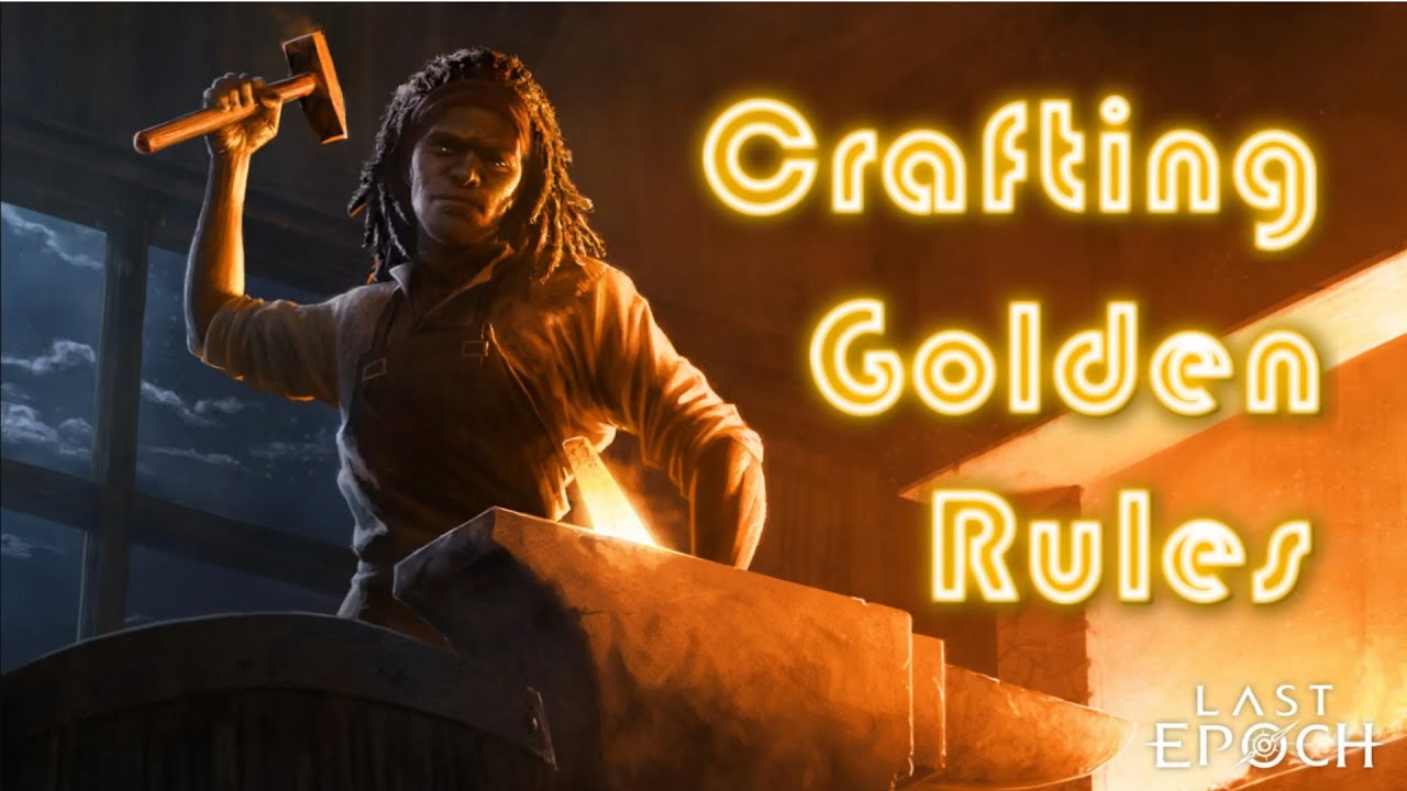 Golden Rules for End Game Gearing - Last Epoch