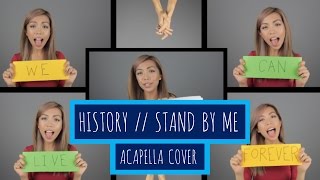 History//Stand by me (Acapella MASHUP)