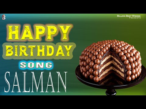 Salman Happy Birthday - Happy Birthday Video Song | Birthday Songs With Names #billionbestwishes