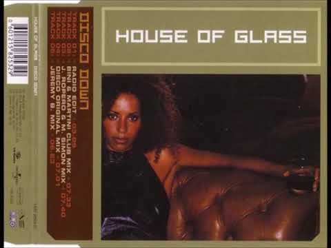 HOUSE OF GLASS - Disco Down (Original) (2000)