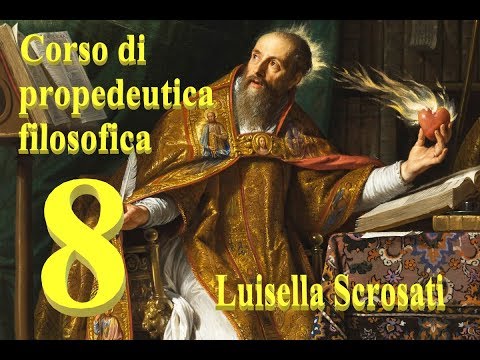 Corso di Propedeutica Filosofica - Lezione 08. Logica 4