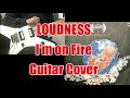 LOUDNESS - I'm on Fire - Guitar cover
