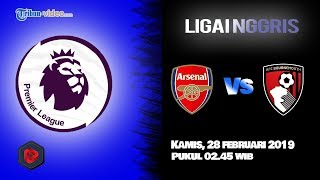 Jadwal Pertandingan Liga Inggris, Arsenal Vs Bournemouth, Kamis Pukul 02.45 WIB