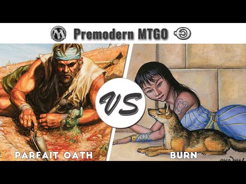 Premodern Test - Parfait Oath vs Burn