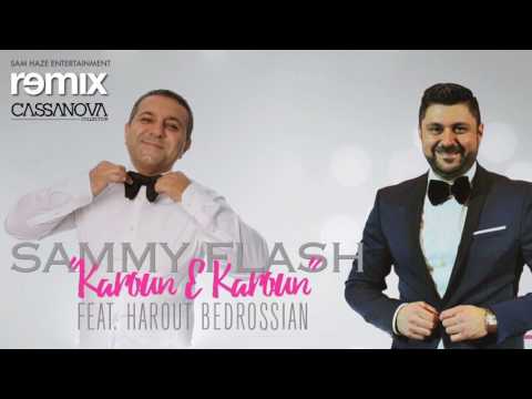 Sammy Flash Feat. Harout Bedrossian - "Karoun e Karoun"