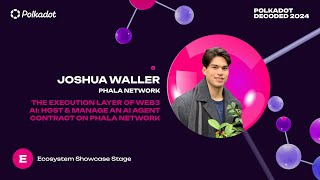 Polkadot Decoded 2024 - host & manage an AI agent contract on Phala Network<br/>July 23, 2024 (00:25:17) Polkadot Decoded 2024 - host & manage an AI agent contract on Phala Network<br/>July 23, 2024 (00:25:17)