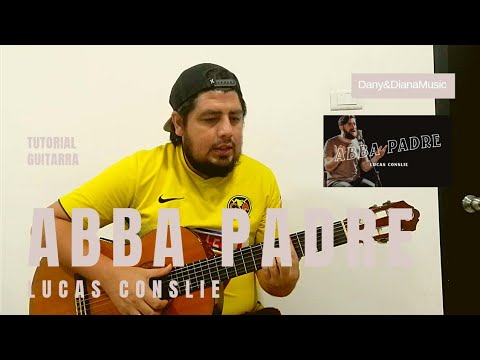 Abba Padre - Lucas Conslie