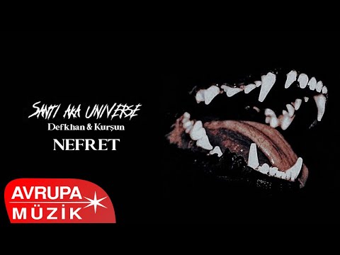 Santi Aka Universe & Defkhan & Kurşun - Nefret (Official Audio)