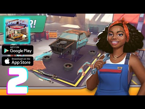 Chrome Valley Customs Gameplay Walkthrough Part 2 (iOS, Android)