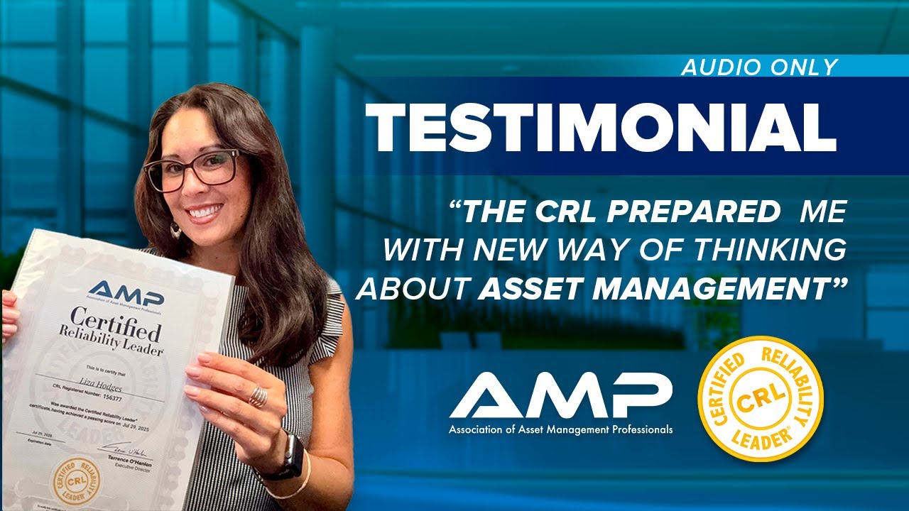 Liza Hodges: CRL Certified Reliability Leader® testimonial