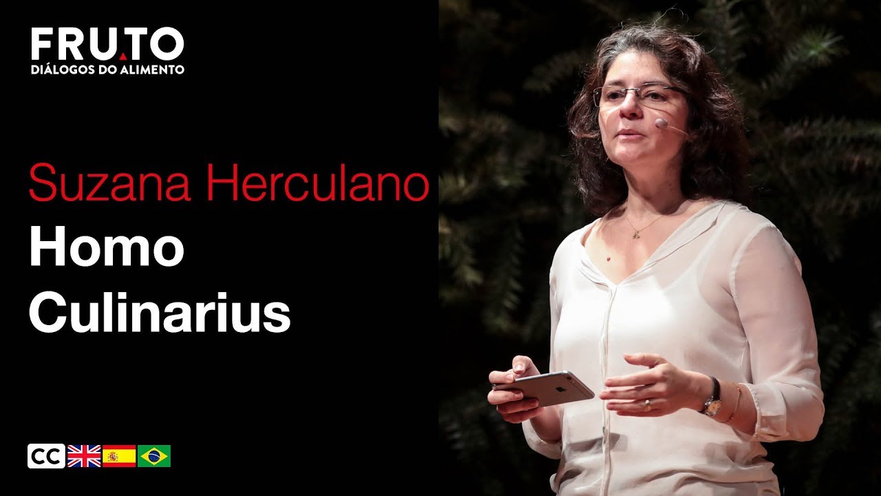 HOMO CULINARIUS - Suzana Herculano | FRUTO 2018