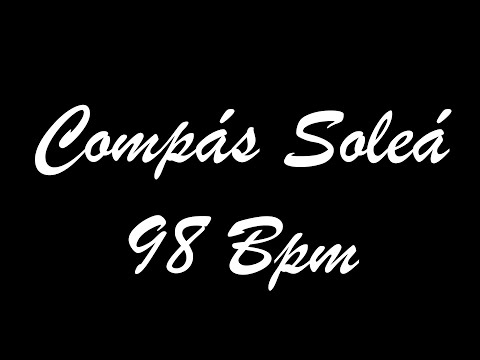 Compás Soleá 98 Bpm - Bases Flamencas