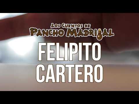 Stories by Pancho Madrigal - Two Letters from Felipito