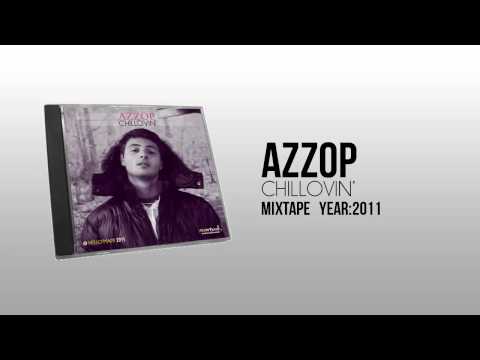 07. Azzop - Dincolo de nori (Chillovin' - 2011)