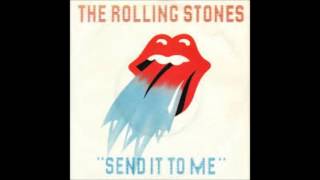 Send It to Me - ROLLING STONES