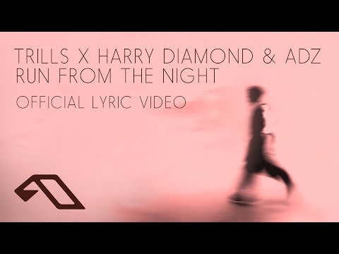 Trills x Harry Diamond & ADZ - Run From The Night (Official Lyric Video)