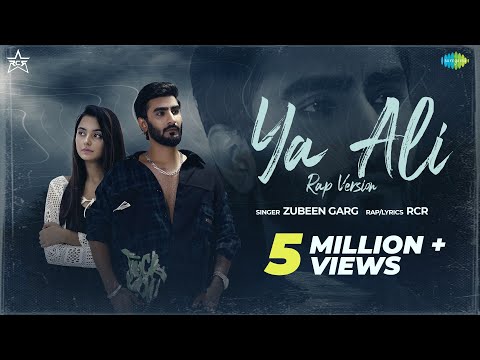 Ya Ali | Rap Version | RCR | Zubeen Garg