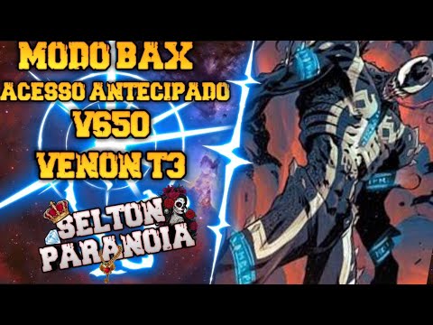 ACESSO ANTECIPADO V650 - MODO BAX: VENON T-3 - MARVEL FUTURE FIGHT