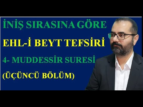 Müddessir Suresi 3. Ders