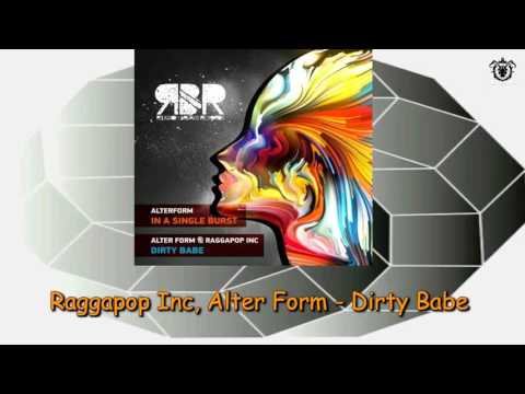 Raggapop Inc, Alter Form - Dirty Babe (Original Mix)