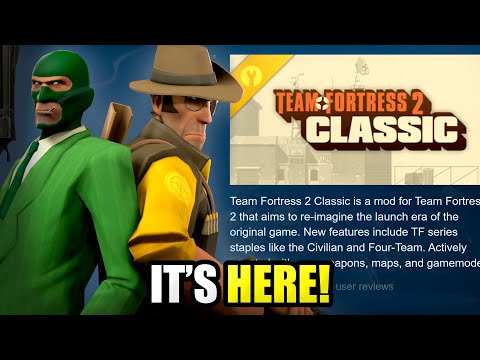 TF2 CLASSIC IS NOW ON STEAM!