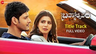 Brahmotsavam - Title Track  Full Video  Mahesh Bab