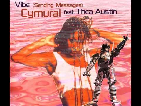 Cymurai feat. Thea Austin - Vibe (Sending Messages) (Cosmic Mix)