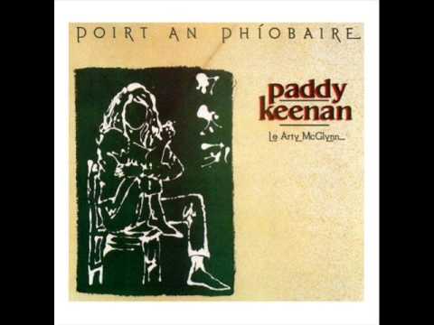Paddy Keenan - Rileanna: The Maid Behind the Bar, O'Rourke's, Eilish Brogan