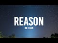 XO TEAM - Reason (Lyrics) 