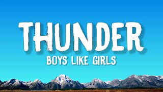Boys Like Girls - Thunder (Lyrics)