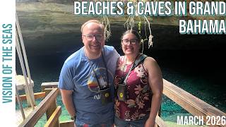 Beaches and Caves in Grand Bahama Island // Vision of the Seas / Cruise Vlog Day 5 / Royal Caribbean