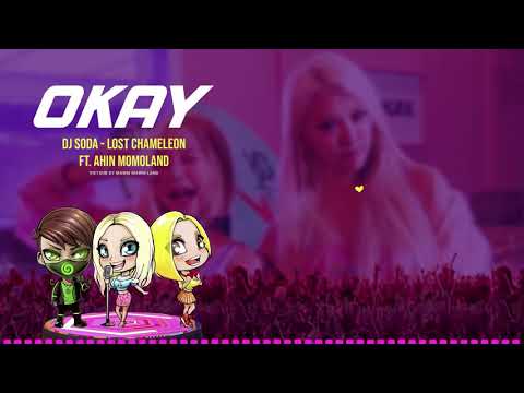 [VIETSUB] “OKAY!” - MOMOLAND AHIN X DJ SODA, LOST CHAMELEON
