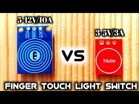 Two Different Types Finger Touch sensor Light Module.12V10A/5V3A #touchsensor #ttp223b #ledswitch