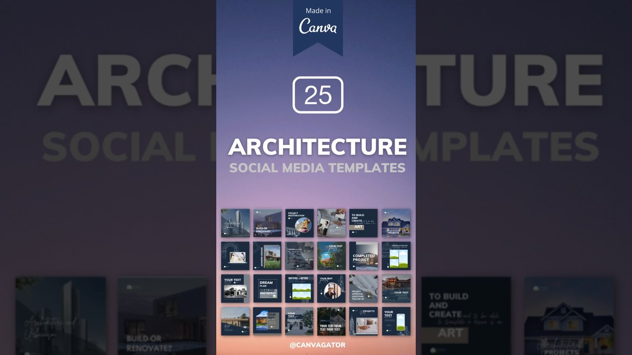 🏗️ ARCHITECTS: 25 Canva Templates to BUILD Your Social Media Empire!