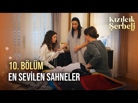 10. Bölüm En Sevilen Sahneler | Kızılcık Şerbeti