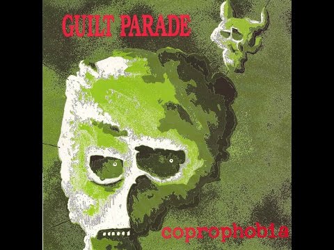 Guilt Parade - Coprophobia (1989) FULL ALBUM