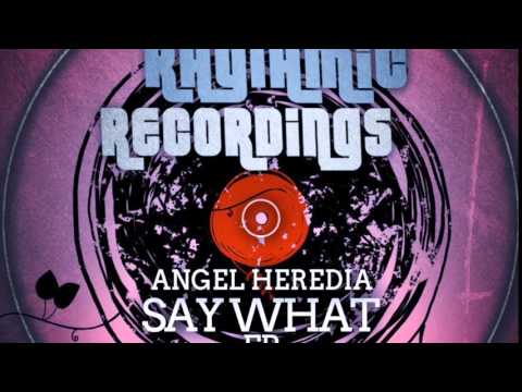 Angel Heredia - XxxX (Original Mix)