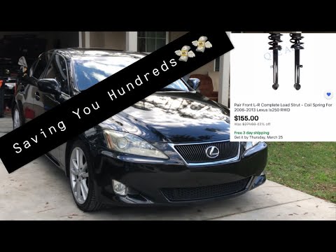2006-2013 Lexus IS 250 front Struts Replacement