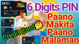 Paano malaman ang 6 digits PIN ng BDO Credit Card || How to find 6 digits PIN of BDO Credit Card