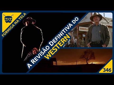 Os Imperdoáveis e a revisão do Western | Formiga na Tela 346 - Formiga Elétrica