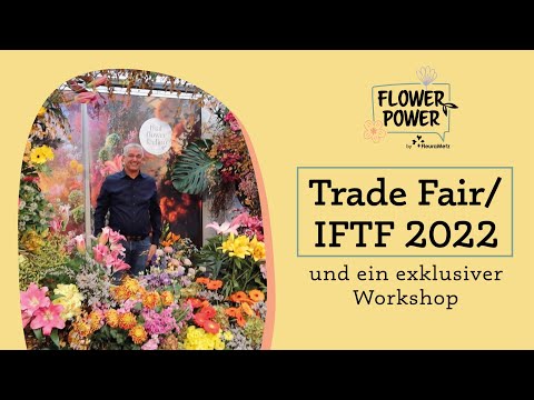 Flower Power November 2022: Trade Fair, IFTF and an Exclusive Workshop