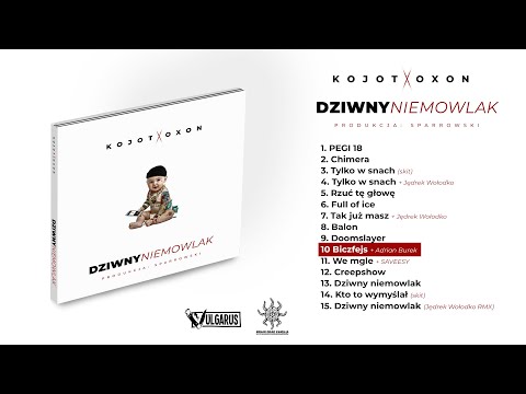 Kojot X Oxon - [10/15] - Biczfejs + Adrian Burek | prod. Sparrowski