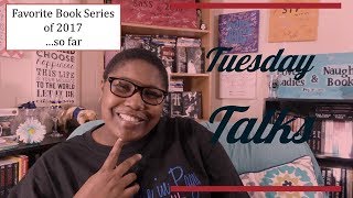 Tuesday Talks - Favorite Book Series...So Far