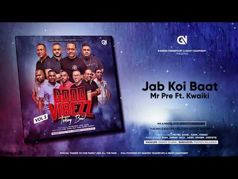 𝟎𝟏. 𝐉𝐚𝐛 𝐊𝐨𝐢 𝐁𝐚𝐚𝐭 || 𝐌𝐫. 𝐏𝐫𝐞 𝐅𝐭. 𝐊𝐰𝐚𝐢𝐤𝐢